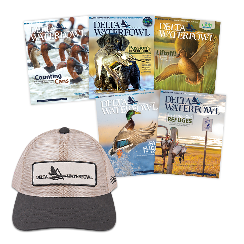 Supporter level membership gifts - 5 magazines and Delta Waterfowl/Sitka mesh hat